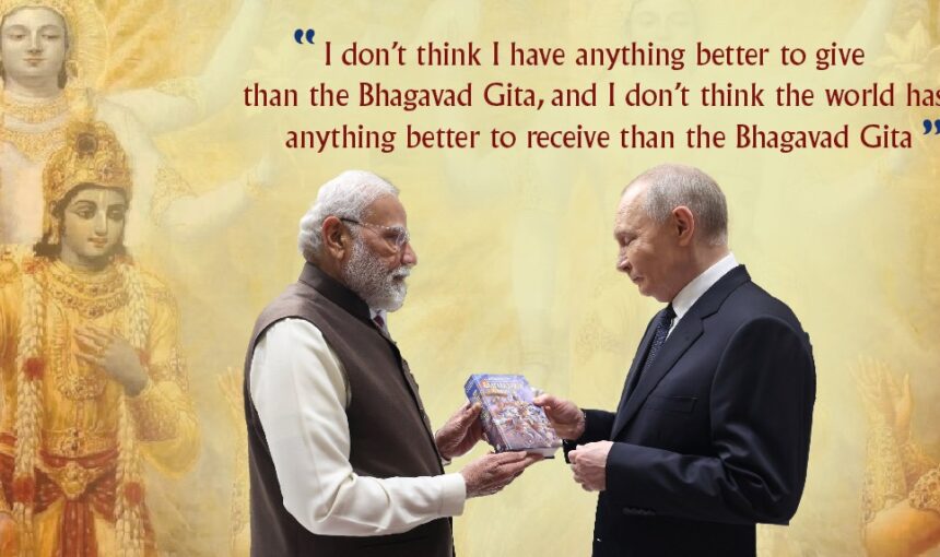 Modi Presents Bhagavad Gita to Putin: How PM’s Gifts Reflect Deep Indian Symbolism